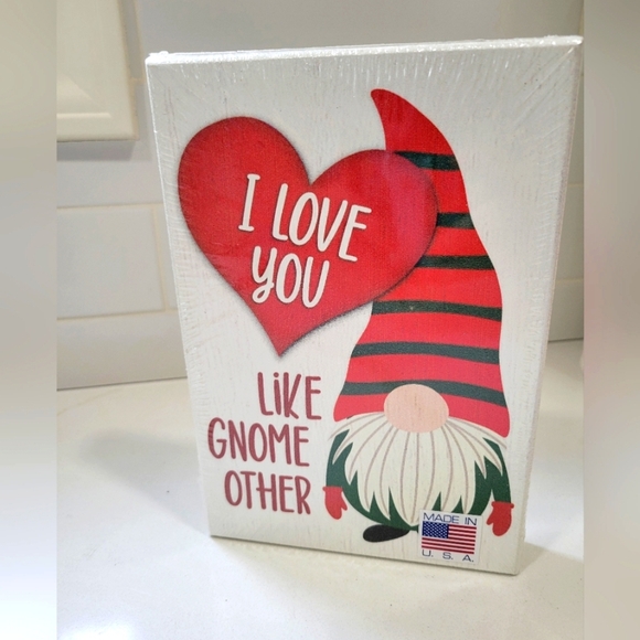 My Word Other - Wood Sign / I Love you  Like Gnome other